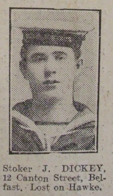 Dickey, J, Stoker, RN HMS Hawke, 21 Canton Street Belfast, Died, Oct 1914