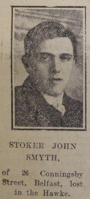 Smyth, John, Stoker, RN HMS Hawke, 26 Conningsby Street Belfast, Died, Nov 1914