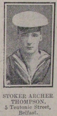 Thompson, Archer, Stoker, RN HMS Hawke, 5 Teutonic Street Belfast, Died, Oct 1914